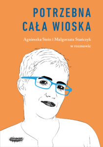 Tytuł: Potrzebna cała wioska
Autor: Małgorzata Stańczyk, Agnieszka Stein
Wydawnictwo: Mamania
Formaty: EPUB, MOBI