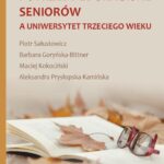 Potrzeby edukacyjne seniorów a uniwersytet trzeciego wieku — okładka e-booka