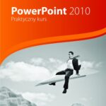 Tytuł: PowerPoint 2010. Praktyczny kurs
Autor: Waldemar Węglarz, Alicja Żarowska-Mazur
Wydawnictwo: Wydawnictwo Naukowe PWN
Formaty: EPUB, MOBI