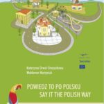 Powiedz to po polsku / Say it the Polish Way. Ćwiczenia rozwijające sprawność rozumienia ze słuchu — okładka e-booka