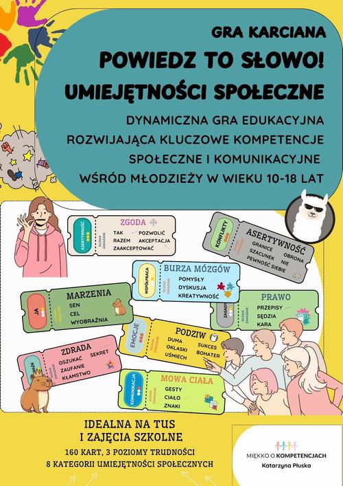 Tytuł: Powiedz to słowo! Umiejętności społeczne. Gra edukacyjna dla młodzieży
Autor: Katarzyna Skoczylas-Płuska
Wydawnictwo: Katarzyna Skoczylas-Płuska
Formaty: PDF