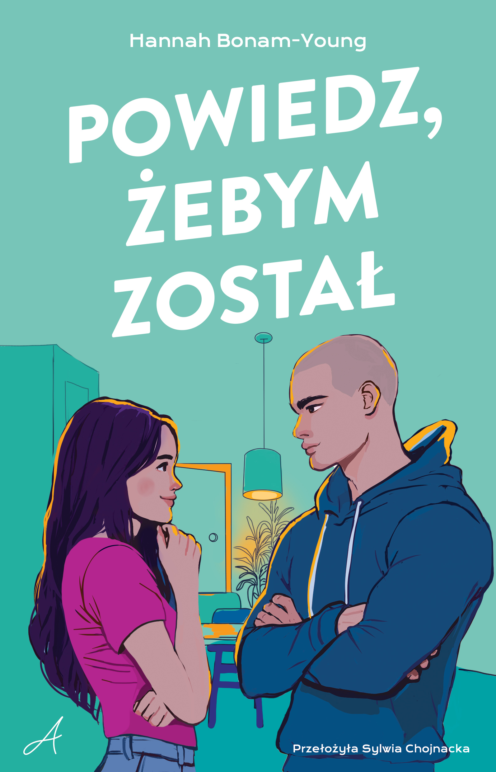 Tytuł: Powiedz, żebym został
Autor: Hannah Bonam-Young
Wydawnictwo: Wydawnictwo Ale!
Formaty: EPUB, MOBI