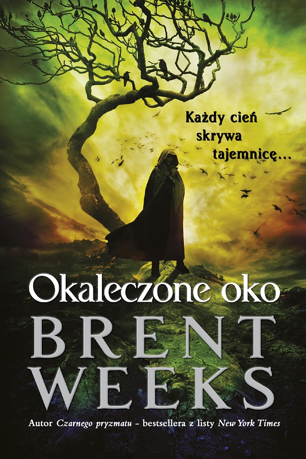 Tytuł: Powiernik Światła (Księga 3). Okaleczone oko
Autor: Brent Weeks
Wydawnictwo: MAG
Formaty: EPUB, MOBI