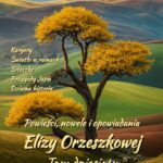 Tytuł: Powieści, nowele i opowiadania Elizy Orzeszkowej. Tom X
Autor: Eliza Orzeszkowa
Wydawnictwo: Armoryka
Formaty: EPUB, MOBI