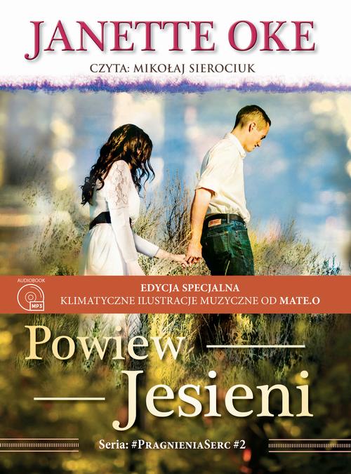 Tytuł: POWIEW JESIENI
Autor: Janette Oke, Oke Janette
Wydawnictwo: Psalm18.pl
Formaty: MP3