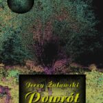 Tytuł: Powrót
Autor: Jerzy Żuławski
Wydawnictwo: Armoryka
Formaty: MOBI, EPUB