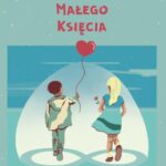 Tytuł: Powrót Małego Księcia
Autor: Joanna I Piotr Adamczuk
Wydawnictwo: Warszawska Firma Wydawnicza
Formaty: EPUB