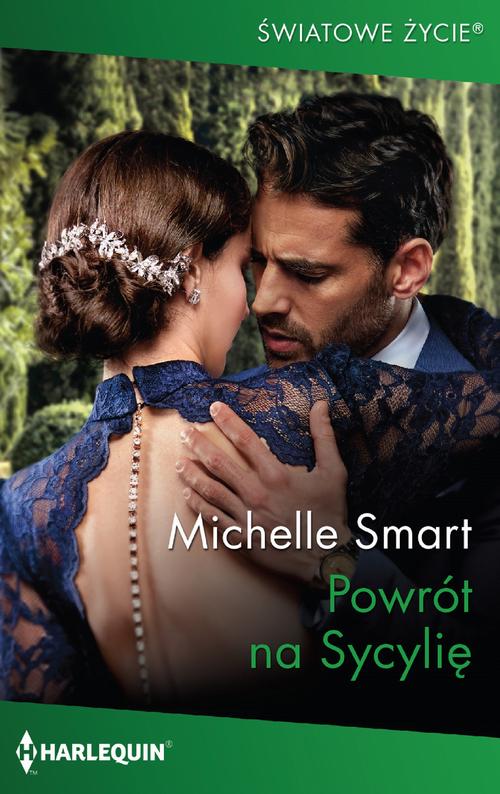 Tytuł: Powrót na Sycylię
Autor: Michelle Smart
Wydawnictwo: Harlequin
Formaty: EPUB, MOBI