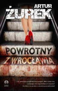 Tytuł: Powrotny z Wrocławia
Autor: Artur Żurek
Wydawnictwo: Initium
Formaty: EPUB, MOBI