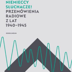Tytuł: Poza Seriami. Niemieccy słuchacze!. Przemówienia radiowe z lat 1940-1945
Autor: Thomas Mann
Wydawnictwo: Ossolineum
Formaty: EPUB, MOBI