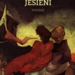 Tytuł: Pożegnanie jesieni
Autor: Stanisław Ignacy Witkiewicz
Wydawnictwo: Marek Derewiecki
Formaty: PDF