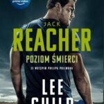 Tytuł: POZIOM ŚMIERCI (wydanie filmowe)
Autor: Lee Child
Wydawnictwo: Albatros
Formaty: MOBI, EPUB