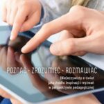 Poznać – zrozumieć – rozmawiać. (Nie) oczywisty e-świat jako źródło inspiracji i wyzwań w perspektywie pedagogicznej — okładka e-booka