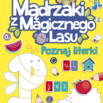 Tytuł: Poznaj literki. Poziom 1
Autor: Agnieszka Kamińska
Wydawnictwo: Wydawnictwo Olesiejuk
Formaty: PDF