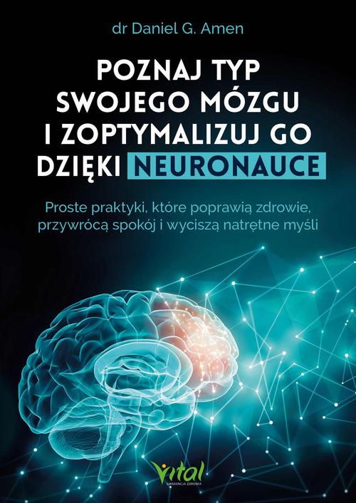Poznaj typ swojego mózgu i zoptymalizuj go dzięki neuronauce — okładka e-booka