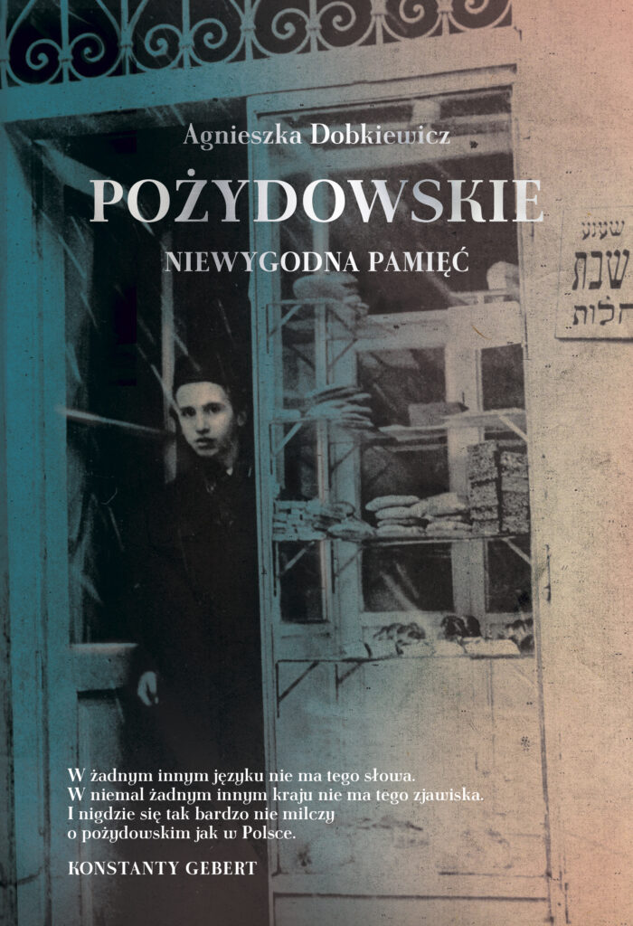 Pożydowskie. Niewygodna pamięć — okładka