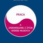 Praca a zadowolenie z życia wśród młodych — okładka e-booka
