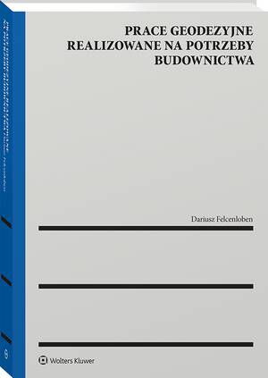 Prace geodezyjne realizowane na potrzeby budownictwa — okładka e-booka