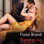 Tytuł: Pragnę cię od zawsze
Autor: Fiona Brand
Wydawnictwo: Harlequin
Formaty: EPUB, MOBI