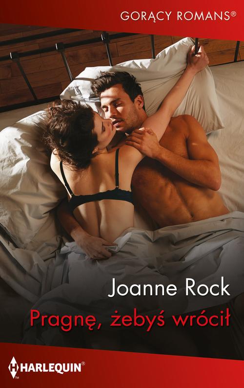 Tytuł: Pragnę, żebyś wrócił
Autor: Joanne Rock
Wydawnictwo: Harlequin
Formaty: EPUB, MOBI