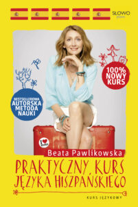Tytuł: Praktyczny kurs języka hiszpańskiego
Autor: Beata Pawlikowska
Wydawnictwo: Słowo Pisane
Formaty: EPUB, MOBI
