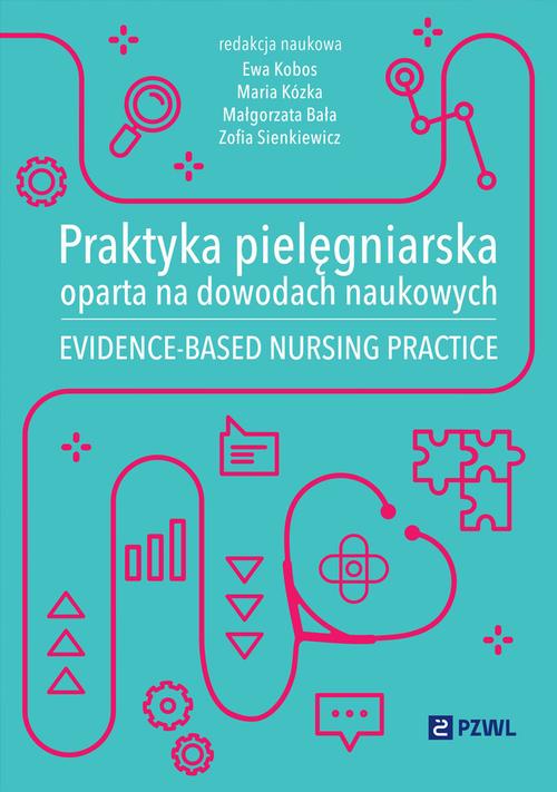 Praktyka pielęgniarska oparta na dowodach naukowych — okładka e-booka