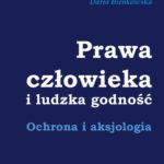 Tytuł: Prawa człowieka i ludzka godność. Ochrona i aksjologia
Autor: Ryszard Kozłowski, Daria Bieńkowska
Wydawnictwo: Silva Rerum
Formaty: PDF, MOBI, EPUB