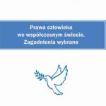 Tytuł: Prawa człowieka we współczesnym świecie. Zagadnienia wybrane
Autor: 
Wydawnictwo: Spatium
Formaty: PDF