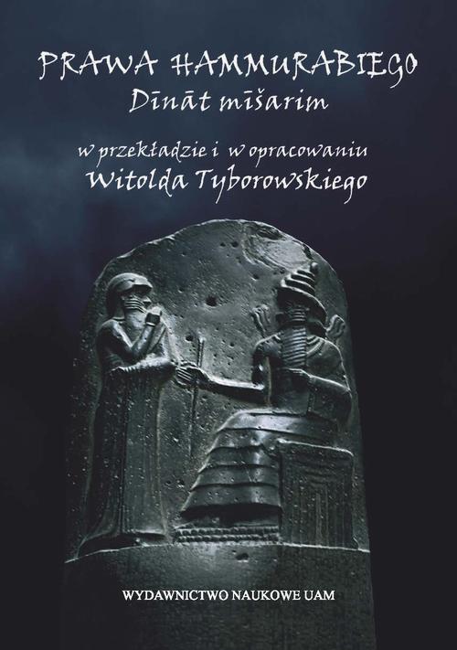 Tytuł: Prawa Hammurabiego. Dinat musarim.
Autor: 
Wydawnictwo: Uniwersytet im.Adama Mickiewicza w Poznaniu
Formaty: PDF
