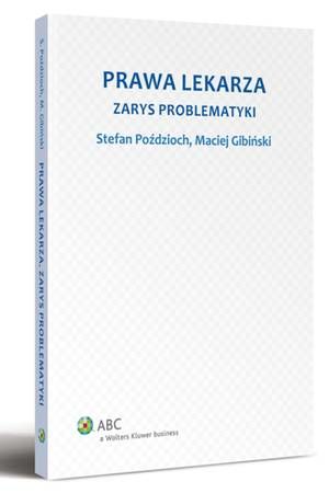 Prawa lekarza. Zarys problematyki — okładka e-booka
