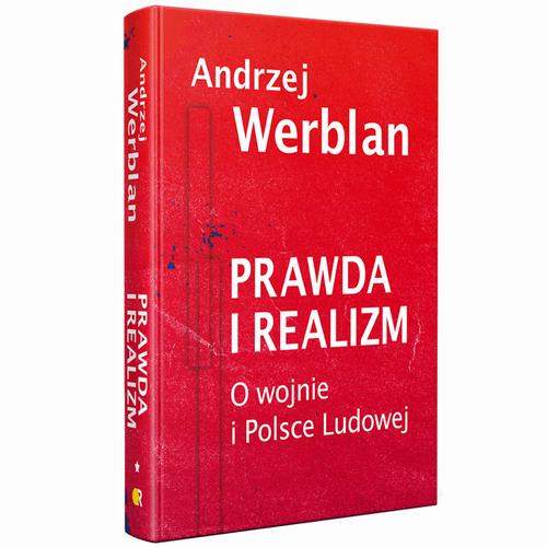 Tytuł: Prawda i realizm tom I O wojnie i Polsce Ludowej
Autor: Andrzej Werblan
Wydawnictwo: Fundacja Oratio Recta
Formaty: EPUB, MOBI, PDF