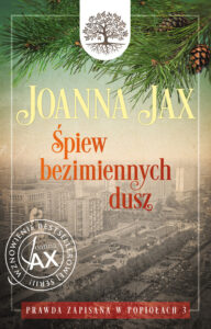 Prawda zapisana w popiołach (#3). Prawda zapisana w popiołach. Tom 3: Śpiew bezimiennych dusz. Śpiew bezimiennych dusz — okładka e-booka