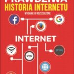 Prawdziwa Historia Internetu - wydanie III rozszerzone — okładka e-booka