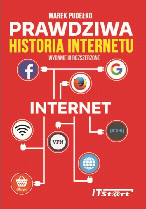 Prawdziwa Historia Internetu - wydanie III rozszerzone — okładka e-booka