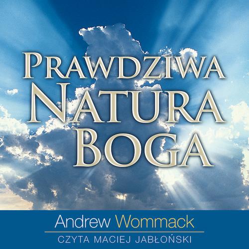 Tytuł: Prawdziwa Natura Boga
Autor: Andrew Wommack
Wydawnictwo: Wydawnictwo Dobry Owoc
Formaty: MP3