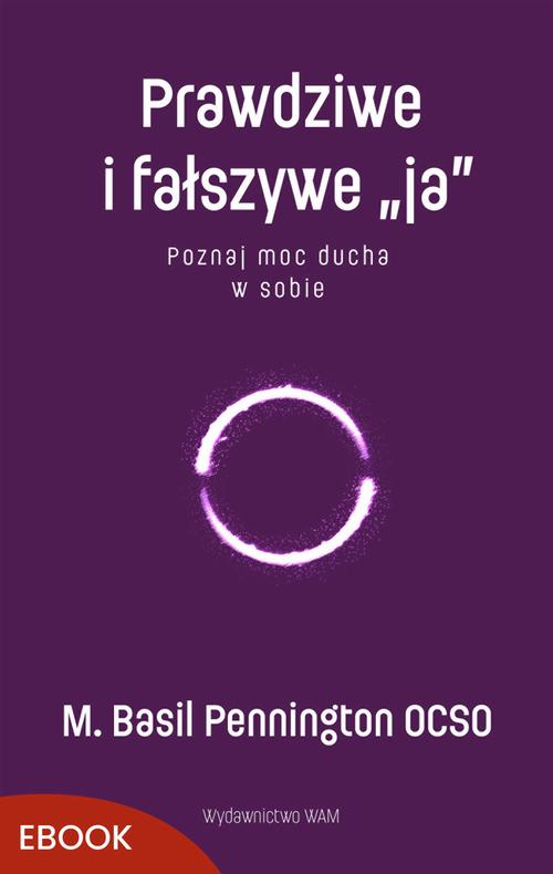 Prawdziwe i fałszywe „ja” — okładka e-booka