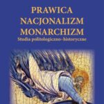 Tytuł: Prawica Nacjonalizm Monarchizm
Autor: Jacek Bartyzel
Wydawnictwo: Von Borowiecky
Formaty: EPUB