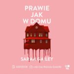 Prawie jak w domu — okładka audiobooka
