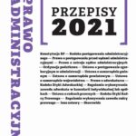 Prawo administracyjne Przepisy 2021 — okładka e-booka