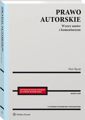 Tytuł: Prawo autorskie. Wzory umów z komentarzem
Autor: Piotr Ślęzak
Wydawnictwo: Wolters Kluwer
Formaty: PDF