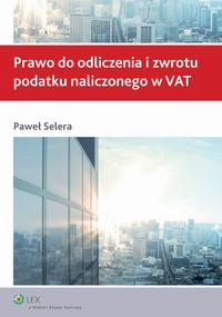 Prawo do odliczenia i zwrotu podatku naliczonego w VAT — okładka e-booka