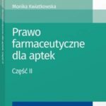 Prawo farmaceutyczne dla aptek. Część II — okładka e-booka