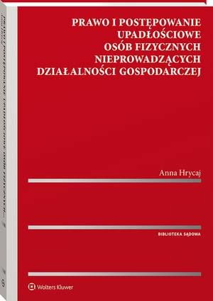 Prawo i postępowanie upadłościowe osób fizycznych nieprowadzących działalności gospodarczej — okładka e-booka