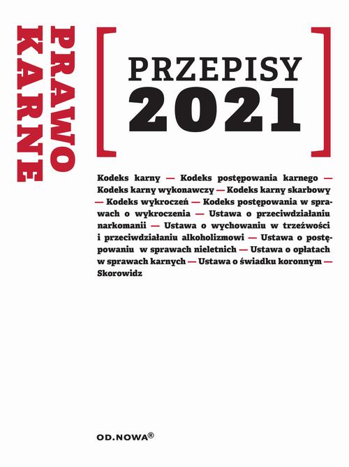 Prawo karne Przepisy 2021 — okładka