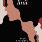 Tytuł: Prawo linii
Autor: Pyun Hye-Young
Wydawnictwo: Kwiaty Orientu
Formaty: MOBI, EPUB