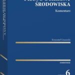 Prawo ochrony środowiska. Komentarz — okładka e-booka