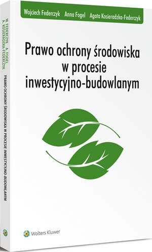 Prawo ochrony środowiska w procesie inwestycyjno-budowlanym — okładka e-booka
