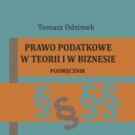 Prawo podatkowe w teorii i w biznesie — okładka e-booka