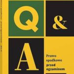 Tytuł: Prawo spadkowe. Przed egzaminem
Autor: Agnieszka Skorupka
Wydawnictwo: Wolters Kluwer
Formaty: PDF