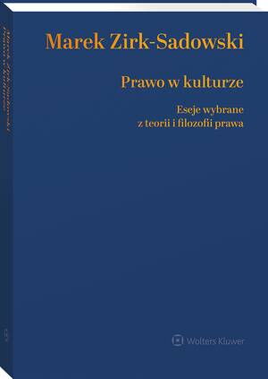 Prawo w kulturze. Eseje wybrane z teorii i filozofii prawa — okładka e-booka